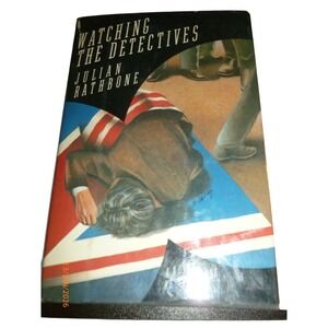 Watching the Detectives Julian Rathbone 1984 First American Edition Hardcover